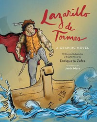 Lazarillo  de Tormes : A Graphic Novel - Enriqueta Zafra