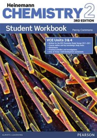 Heinemann Chemistry 2 Student Workbook 3E : Heinemann Chemistry - Penny Commons