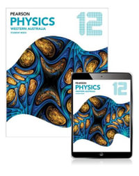 Pearson Physics 12 Western Australia  Student Book with eBook : Pearson Physics WA - Greg Moran
