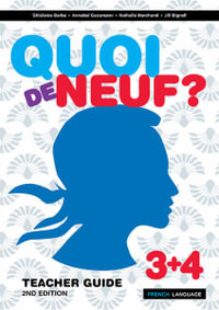 Quoi de Neuf ? 3+4 Teacher Guide : Quoi de neuf ? - Ghislaine Barbe