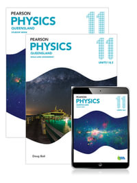 Pearson Physics Queensland 11 : Skills and Assessment Book + Student Book with Reader+ - Mark Baker