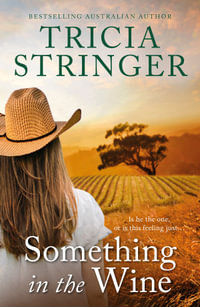 Something in the Wine - Tricia Stringer