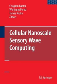 Cellular Nanoscale Sensory Wave Computing - Chagaan Baatar