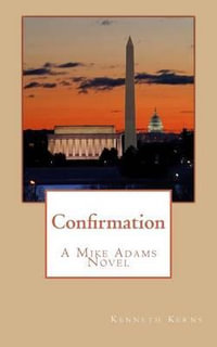 Confirmation : Mike Adams - Kenneth Kerns