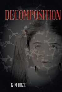 DECOMPOSITION - K M BOZE
