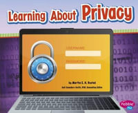 Learning about Privacy : Pebble Plus - Martha E H Rustad