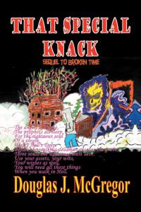 That Special Knack : A Sequel to Broken Time - Douglas J. McGregor