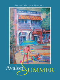 Avalon Summer - David Matson Hooper