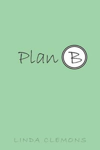 Plan B - Linda Clemons
