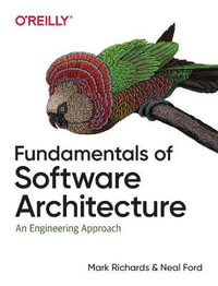 Fundamentals of Software Architecture : An Engineering Approach - Mark Richards