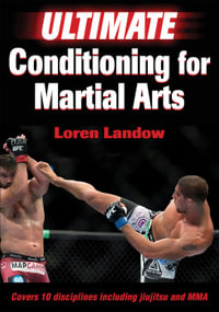 Ultimate Conditioning for Martial Arts - Loren Landow