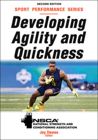 Developing Agility and Quickness : NSCA Sport Performance - NSCA -National Strength & Conditioning Association