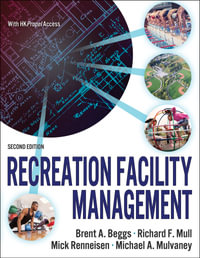 Recreation Facility Management - Brent A. Beggs