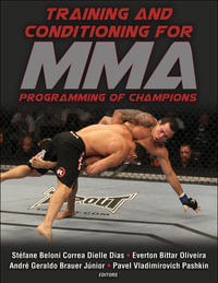 Training and Conditioning for MMA : Programming of Champions - Stéfane Beloni Correa Dielle Dias