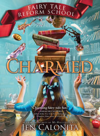 Charmed : Fairy Tale Reform School - Jen Calonita