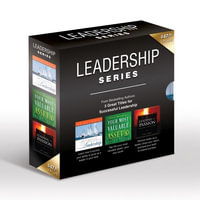 Leadership Series Boxed Set with 3 Books : Secrets of Exceptional Leadership : Your Most Valuable Asset : Leading with Passion - Various Authors