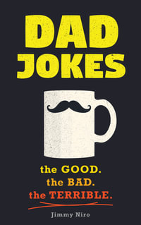 Dad Jokes : Good, Clean Fun for All Ages! - Jimmy Niro