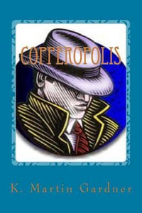 Copperopolis - K Martin Gardner