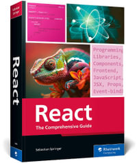React : The Comprehensive Guide - Sebastian Springer