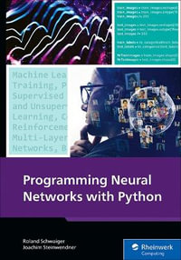 Programming Neural Networks with Python - Joachim Steinwendner