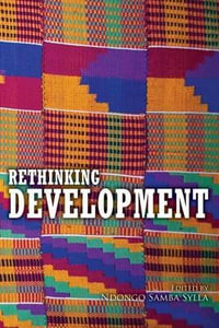 Rethinking Development - Ndongo Samba Sylla