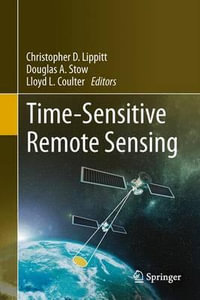 Time-Sensitive Remote Sensing - Christopher D. Lippitt