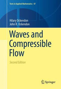 Waves and Compressible Flow : Texts in Applied Mathematics - Hilary Ockendon