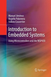 Introduction to Embedded Systems : Using Microcontrollers and the MSP430 - Manuel JimÃ©nez