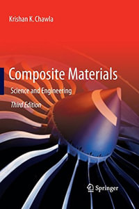 Composite Materials : Science and Engineering - Krishan K. Chawla