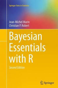 Bayesian Essentials with R : Springer Texts in Statistics - Jean-Michel Marin