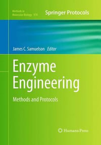 Enzyme Engineering : Methods and Protocols - James C. Samuelson