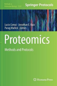 Proteomics : Methods and Protocols - Lucio Comai