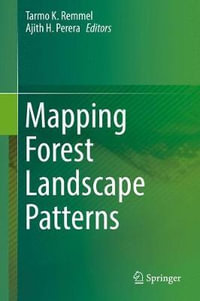 Mapping Forest Landscape Patterns - Ajith H. Perera