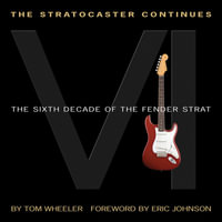 The Stratocaster Continues - Tom Wheeler