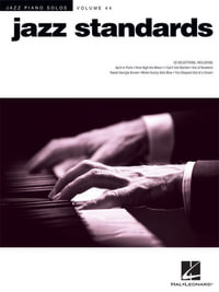 Jazz Standards : Jazz Piano Solos Series Volume 44 - Hal Leonard Corp
