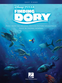 Finding Dory : Music from the Motion Picture Soundtrack (Easy Piano) - Thomas Newman