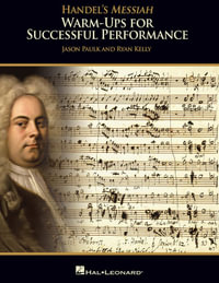 Handel's Messiah : Warm-Ups For Successful Performance - Director's Score (Book/Online Media) - Jason Paulk