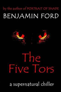 The Five Tors - MR Benjamin Clive Ford