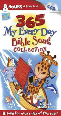 365 My Every Day Bible Song Collection : Wonder Kids - Stephen Elkins