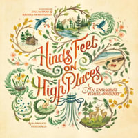 Hinds' Feet on High Places : Visual Journey - Hannah Hurnard