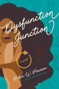Dysfunction Junction - Robin W. Pearson