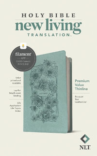 NLT Premium Value Thinline Bible, Filament-Enabled Edition (Leatherlike, Bouquet Teal) - Tyndale