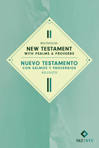 Bilingual New Testament with Psalms & Proverbs / Nuevo Testamento Con Salmos Y Proverbios Bilingue Nlt/Ntv (Softcover) - Tyndale