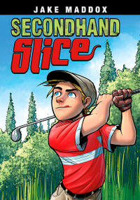 Secondhand Slice : Jake Maddox - Jake Maddox