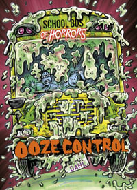 Ooze Control : A 4D Book - Michael Dahl