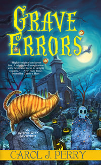 Grave Errors : Witch City Mysteries - Carol J. Perry