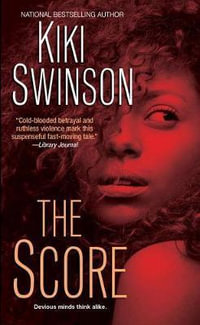 The Score : Score - Kiki Swinson