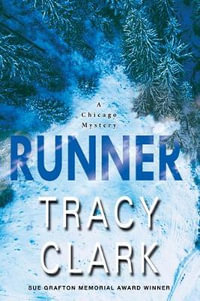 Runner : Chicago Mystery - Tracy Clark
