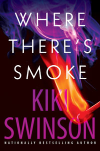 Where There's Smoke : Alayna Curry - Kiki Swinson