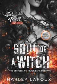 Soul of a Witch : A Spicy Dark Demon Romance - Harley Laroux